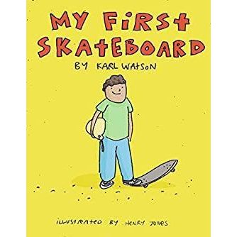 My First Skateboard