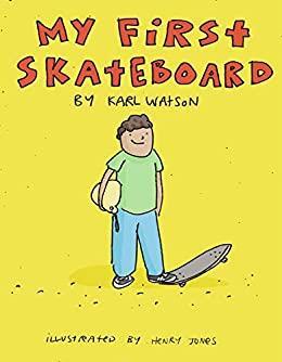 My First Skateboard